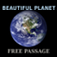 "Beautiful Planet - Free Passage" is a free sampling of the full "Beautiful Planet" app containing 56 of the 570 images contained in the full application, and 10 of the 15 galleries