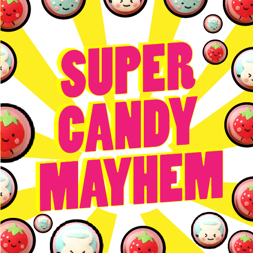 Super Candy Mayhem